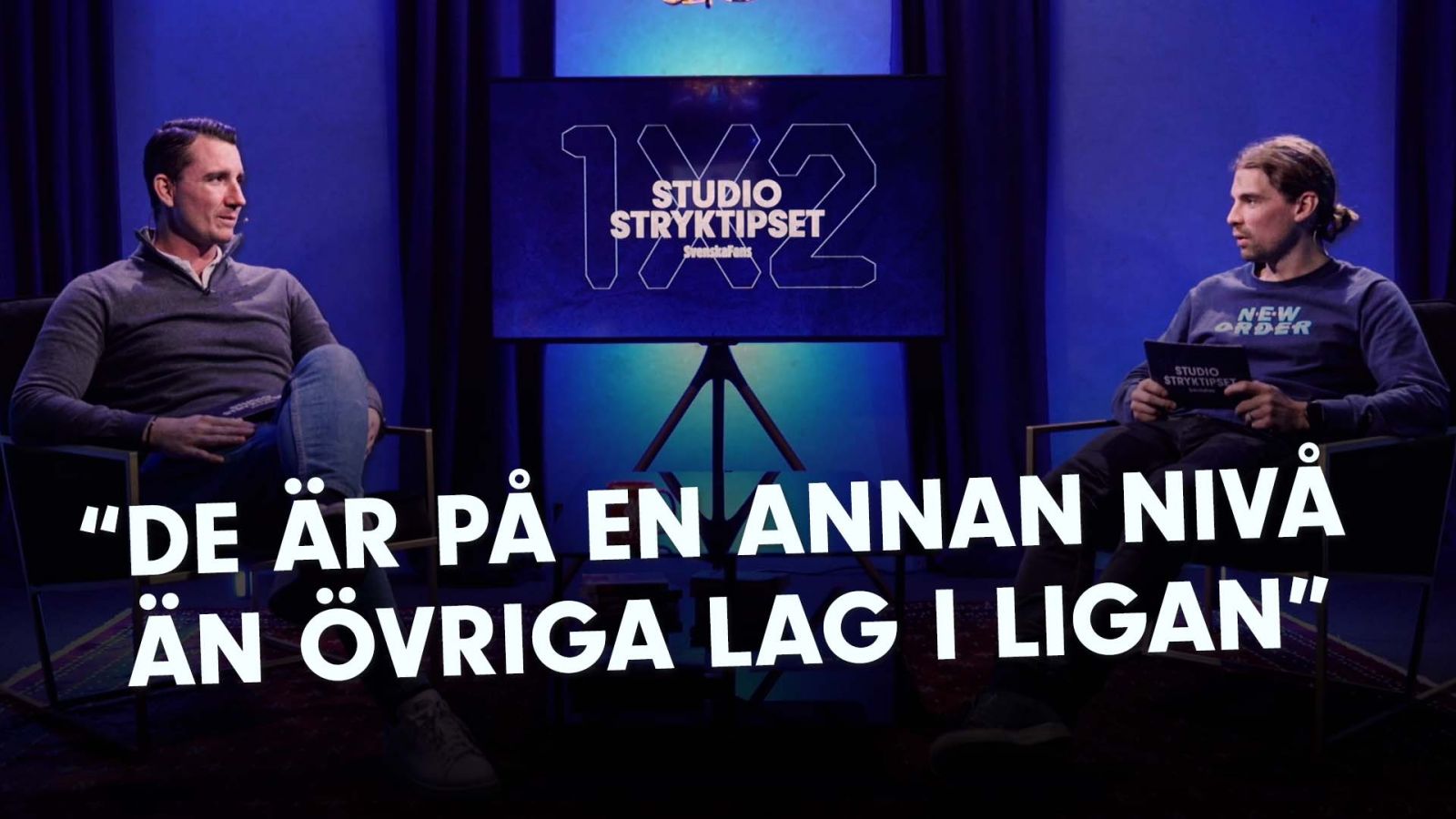 “De är på en helt annan nivå än övriga lag”