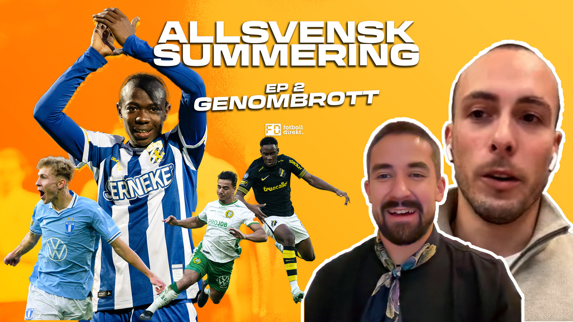 DEL 2: FotbollDirekt summerar allsvenskan 2024 – säsongens största genombrott