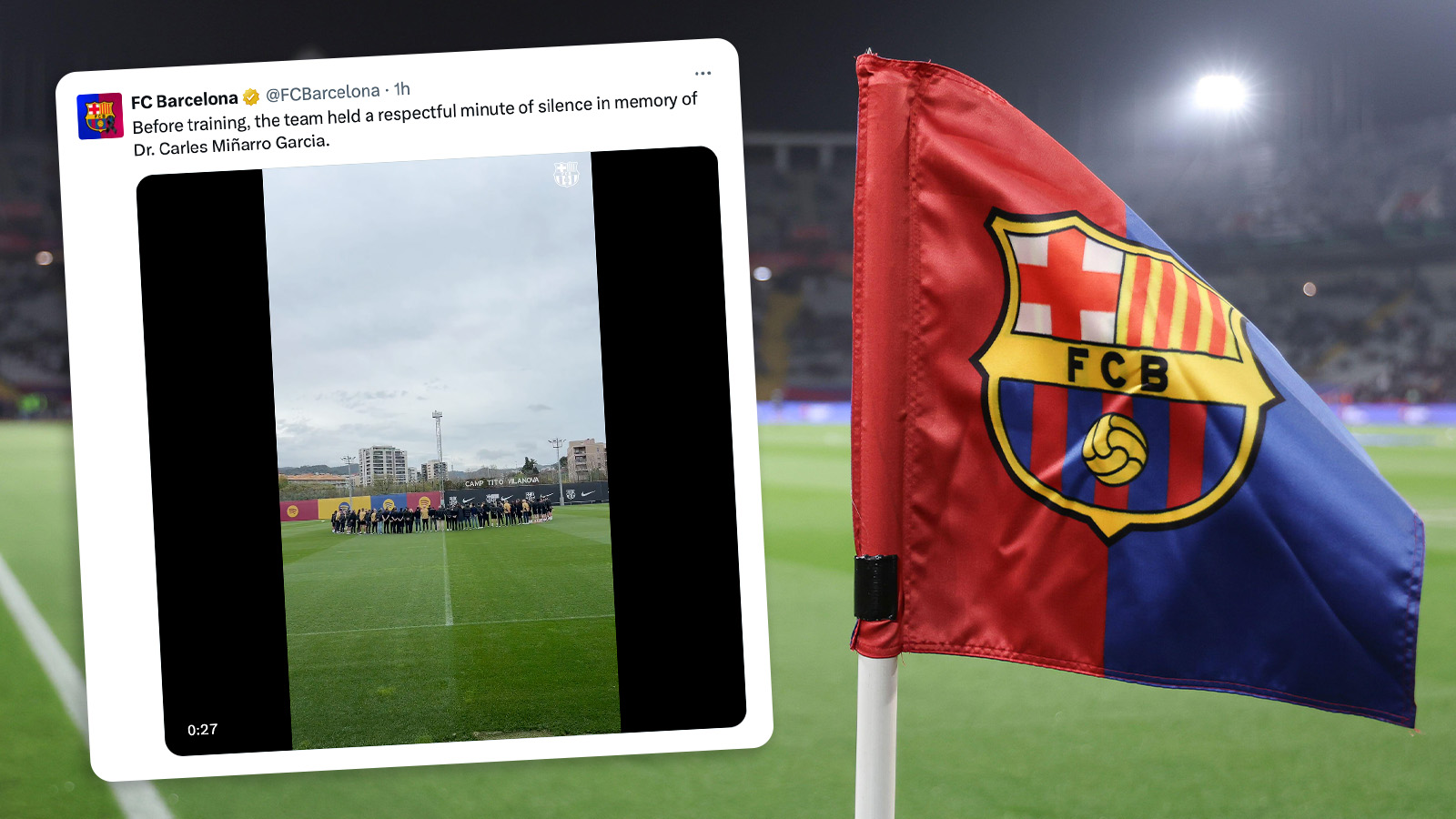 Här håller ”Barça” tyst minut efter tragedin – ”Alltid i våra minnen”