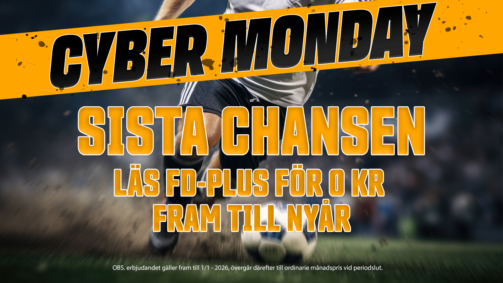 Unikt erbjudande: Köp FD-PLUS för 0 kr under Cyber Monday