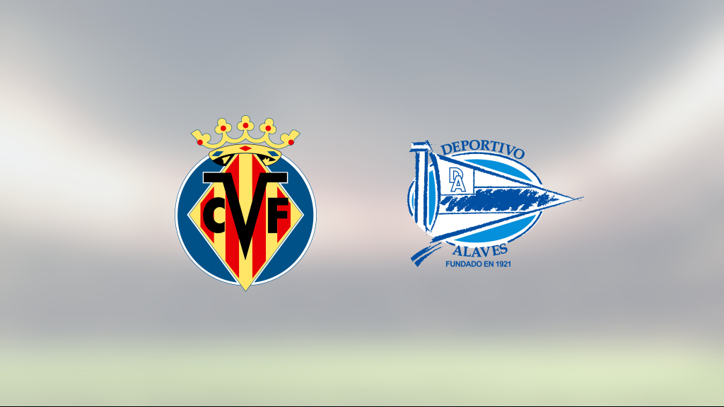 Stark andra halvlek räckte för Villarreal mot Alaves
