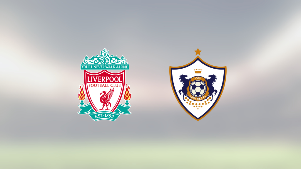 Klar seger för Liverpool mot Qarabag