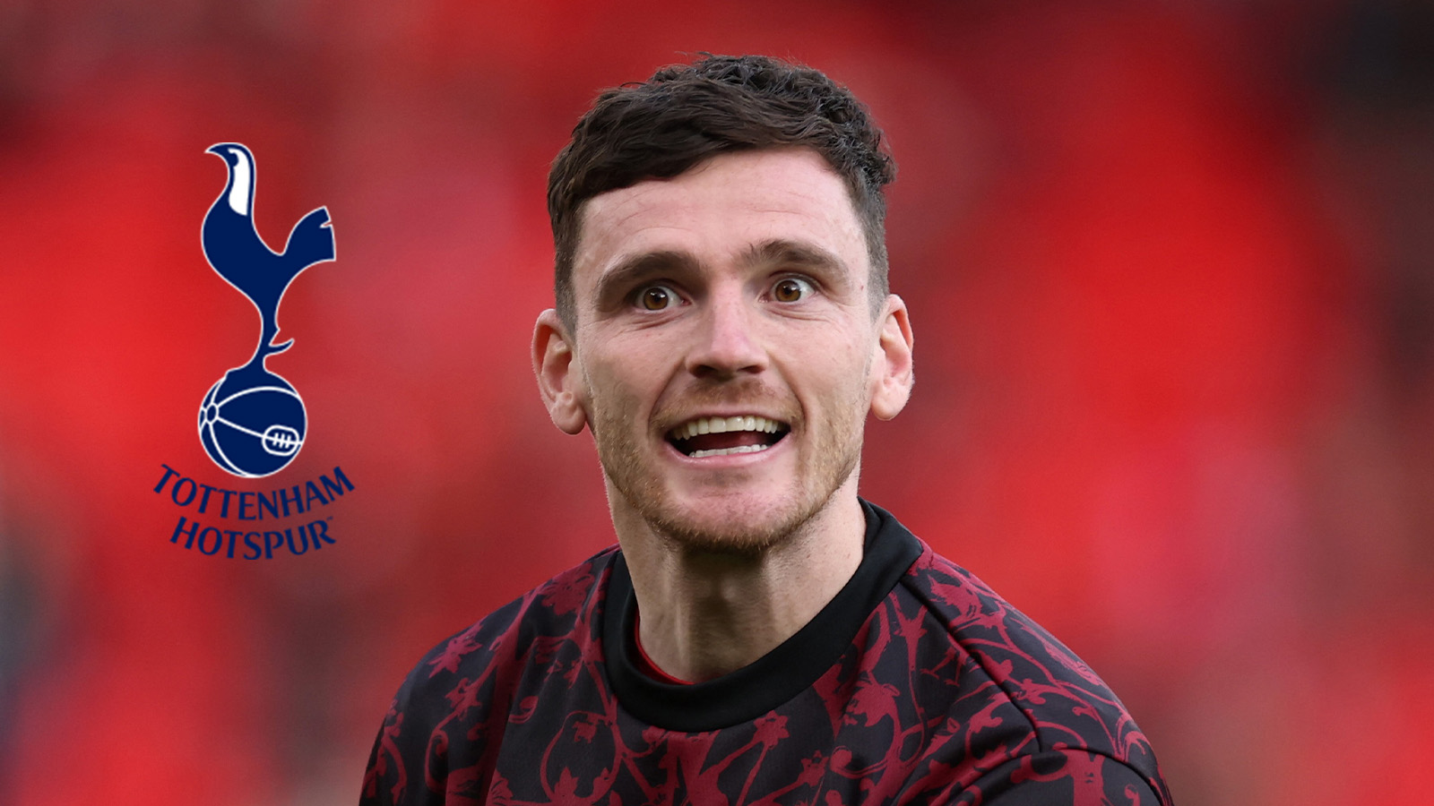 Uppgifter: Robertson närmar sig Tottenham